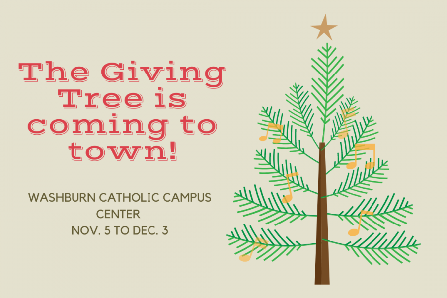 Washburn Catholic Campus Center is hosting their annual Giving Tree project from Nov. 5 to Dec. 3, 2021.