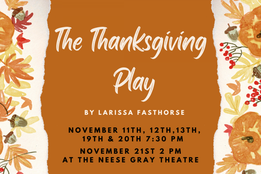 The Thanksgiving Play is a satirical comedy created by Larissa FastHorse. The show is about four white people trying to create a politically correct Thanksgiving production.