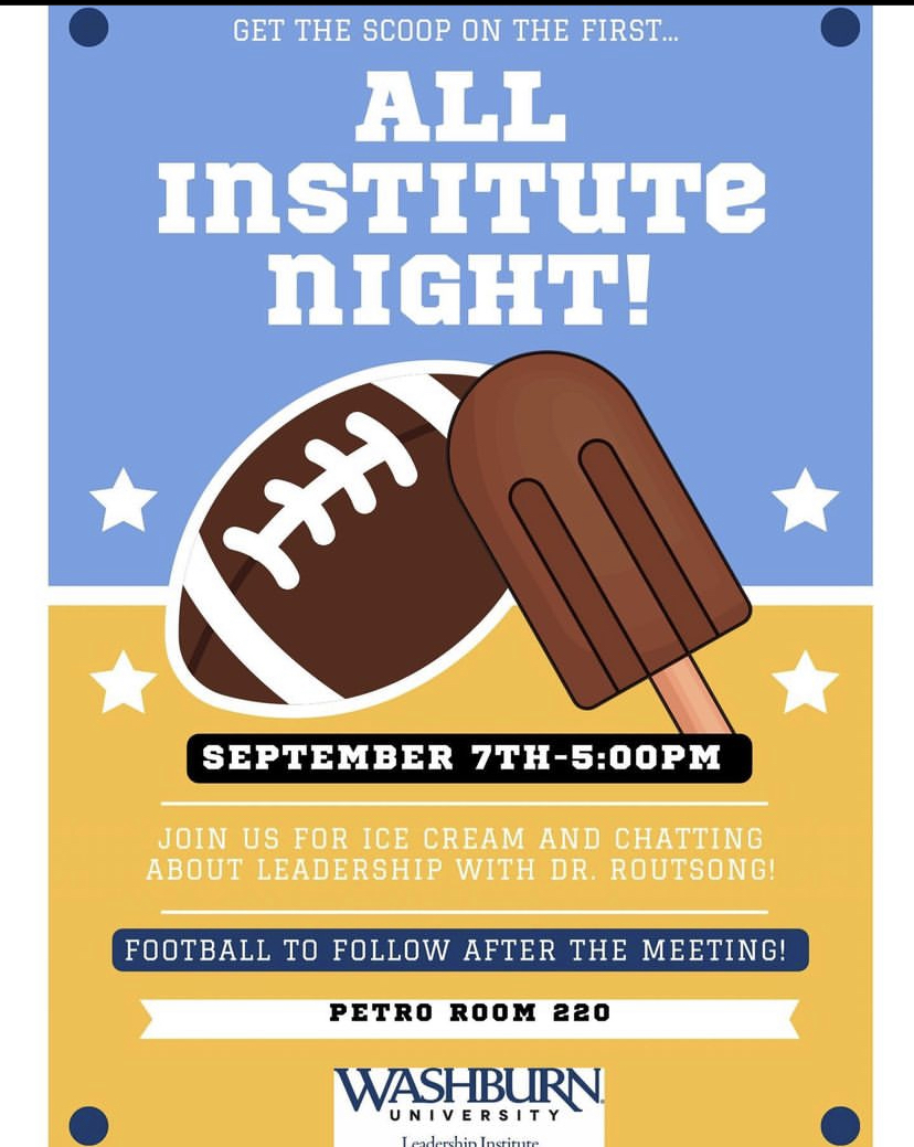 The Washburn Leadership Institute hosts their first All Institute Night. Students who attended the meeting were given ice cream and invited to watch the football game as a group after the meeting.