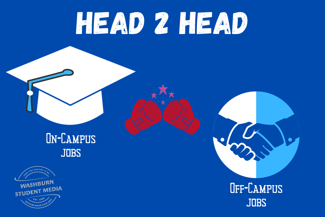Both on-campus and off-campus jobs have their own respective benefits. It’s up to the student to decide which position better suits their situation.