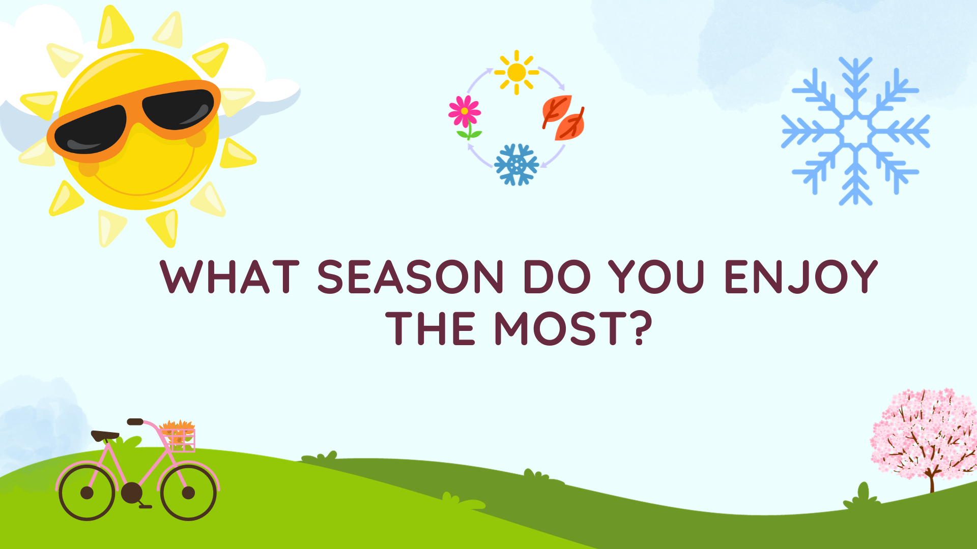 B.O.B: What season do you enjoy the most?