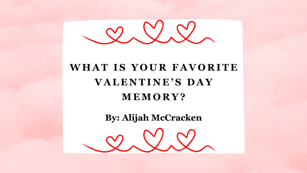 B.O.B: What is your favorite Valentine’s Day memory?