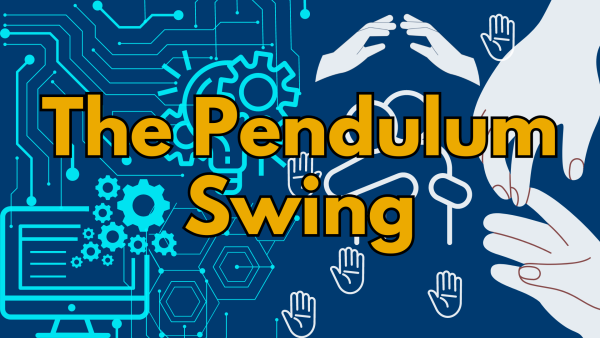 The Pendulum Swing: navigating the polarity of innovation and human touch