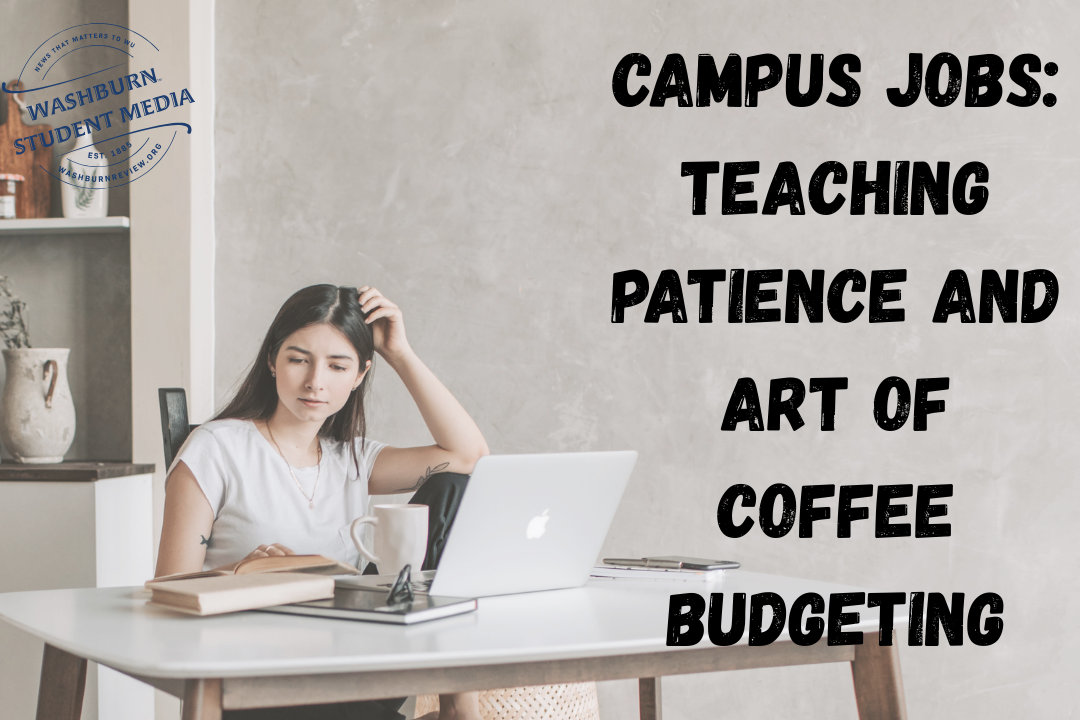 Campus jobs are tiny gyms for the brain, lifting patience daily. Earlier, wallets were lifted too often empty.
